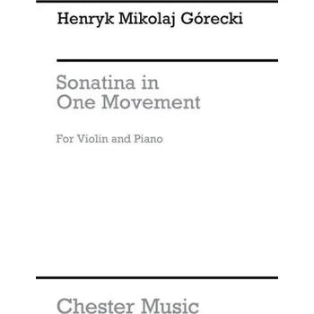 Henryk Mikolaj Górecki: Sonatina In One Movement Op.8 (noty na housle, klavír)