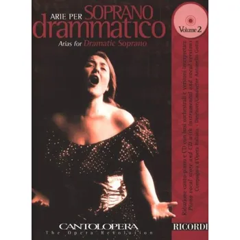 Cantolopera: Arie Per Soprano Drammatico Vol. 2 (noty na klavír, zpěv)(+audio)
