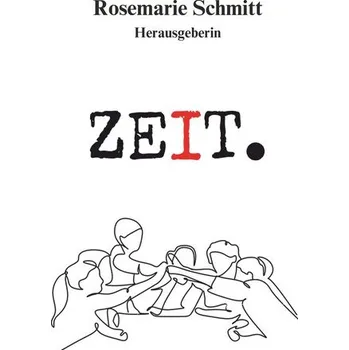 ZEIT. - Schmitt, Rosemarie