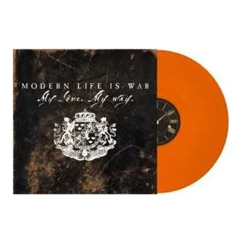 Hudba LP Modern Life Is War: My Love My Way (orange Vinyl) 2025