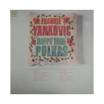 Hudba CD Frankie Yankovic And His Yanks: Happy Time Polkas 2016