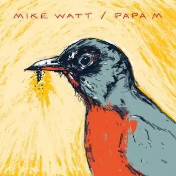 Zahraniční hudba SP Papa M: Mike Watt // Papa M - Red Opaque 2025