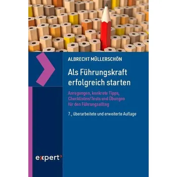 Als Führungskraft erfolgreich starten - Müllerschön, Albrecht [DE] (2024, Brožovaná, expert verlag)