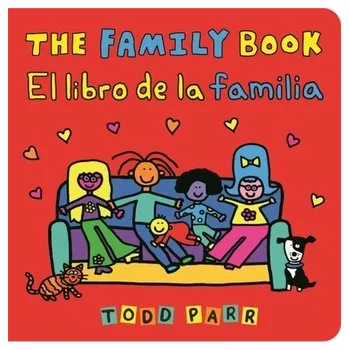 První čtění The Family Book / El libro de la familia (Bilingual edition) - Parr, Todd