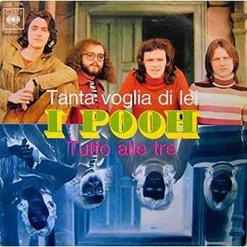Zahraniční hudba SP Pooh: Tanta Voglia Di Lei / Tutto Alle Tre LTD | NUM 2019 Numbered Giallo Evidenziatore Vinyl Limited Edition