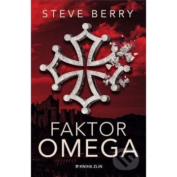 Kniha Faktor Omega - Steve Berry Kniha Zlín