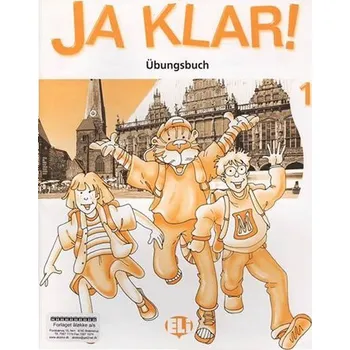Ja Klar! 1 Übungsbuch - Günter Gerngross