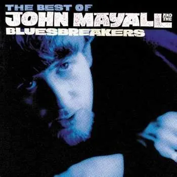 Zahraniční hudba CD John Mayall & The Bluesbreakers: The Best Of John Mayall And The Bluesbreakers - As It All Began 1964-69 1998