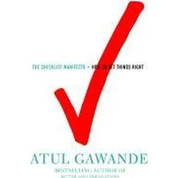 The Checklist Manifesto - Gawande, Atul
