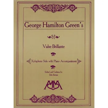 George Hamilton Green: Valse Brillante (noty na xylofon, klavír)