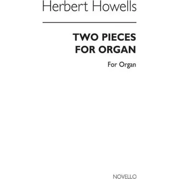 Herbert Howells: Two Pieces For Organ (noty na varhany)