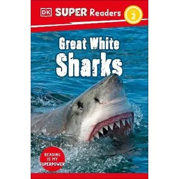 Anglický jazyk DK Super Readers Level 2 Great White Sharks - DK