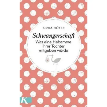Schwangerschaft - Höfer, Silvia