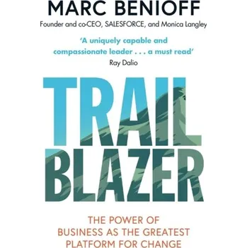 Trailblazer - Benioff, Marc [EN] (2020, Brožovaná, Simon & Schuster Ltd)