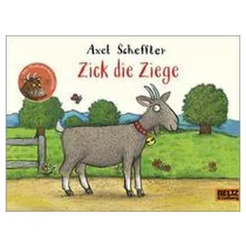První čtění Zick die Ziege - Scheffler, Axel