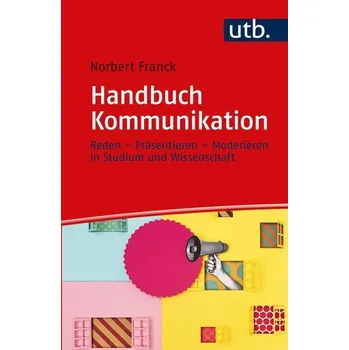 Handbuch Kommunikation - Franck, Norbert