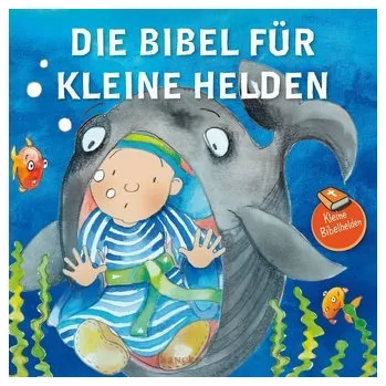 První čtění Die Bibel für kleine Helden - Meiß, Anne-Ruth