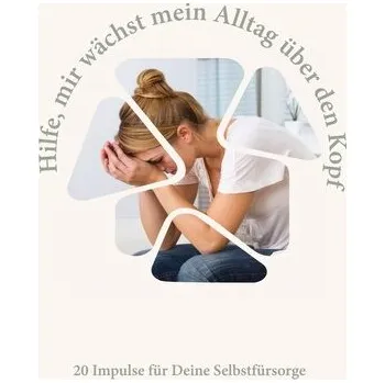 Hilfe, mir wächst mein Alltag über den Kopf - Baumgart, Melanie