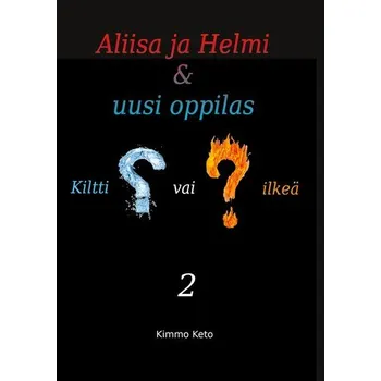 Pohádka Aliisa ja Helmi - Keto, Kimmo