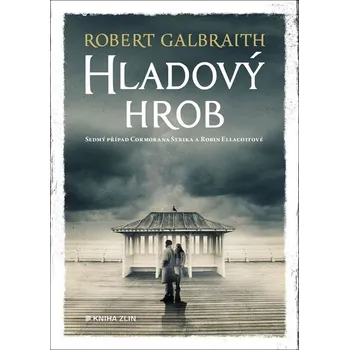 Hladový hrob - Robert Galbraith (2025,…