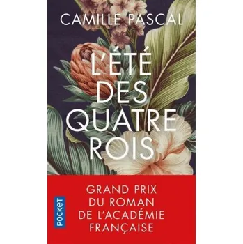 L'ete des quatre rois – Camille Pascal (FR)