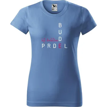 Dámské tričko DOBRÝ TRIKO Dámské tričko s potiskem Být družičkou Barva: Azurová modrá, Velikost: 2XL