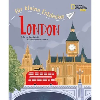 Cestování London für kleine Entdecker. Reiseführer für Kinder - Giulia Lombardová; Daniela Celliová