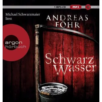 Schwarzwasser - Föhr, Andreas [DE] (2019, Digitální (na fyzickém nosiči), Argon Verlag GmbH)