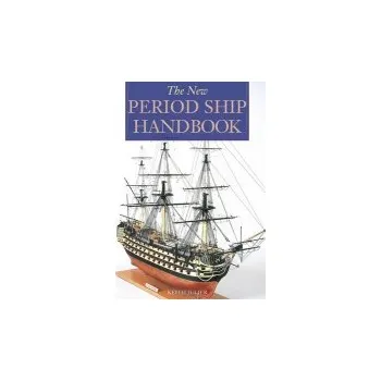 New Period Ship Handbook - Julier. Keith