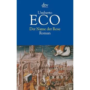 Der Name der Rose - Umberto Eco