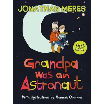 Kniha Grandpa Was an Astronaut - Meres, Jonathan