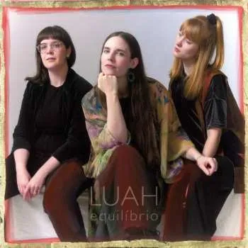 Zahraniční hudba CD Luah: Equilibrio 2025