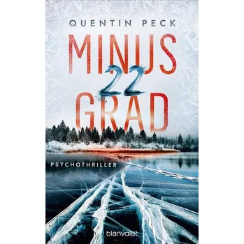 Minus 22 Grad - Peck, Quentin