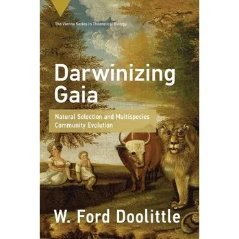 Cizojazyčná kniha Darwinizing Gaia - Doolittle, W. Ford