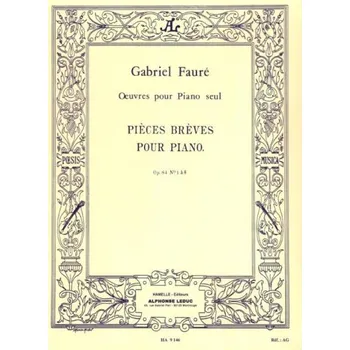 Gabriel Fauré: Pieces breves pour piano Op. 84 (noty na klavír)