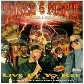 Zahraniční hudba CD Three 6 Mafia: Live By Yo Rep (B.O.N.E. Dis) 1995
