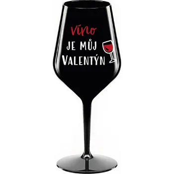 Sklenice VÍNO JE MŮJ VALENTÝN - černá nerozbitná sklenice na víno 470 ml