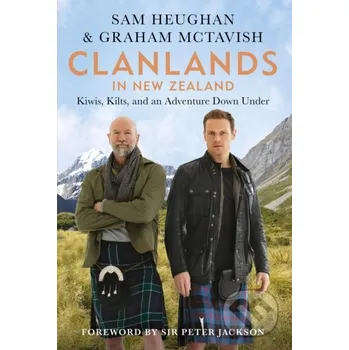 Clanlands in New Zealand - Graham McTavish, Sam Heughan Radar
