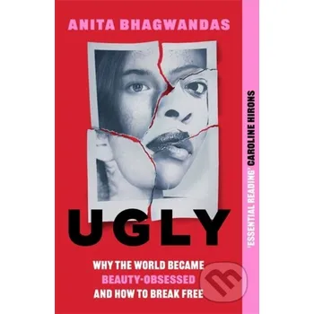 Ugly - Anita Bhagwandas Blink