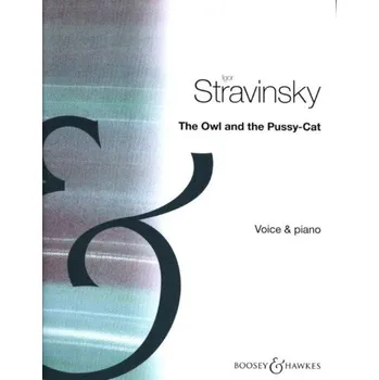 Igor Stravinskij: Owl And The Pussy Cat (noty na klavír, zpěv)