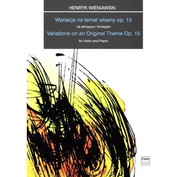 Henryk Wieniawski: Variations On An Original Theme Op. 15 (noty na housle, klavír)