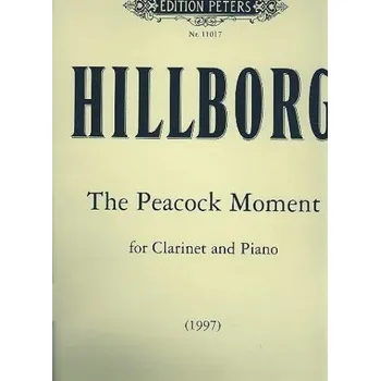 Anders Hillborg: The Peacock Moment (noty na klarinet, klavír)