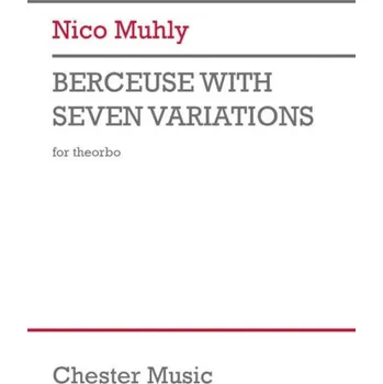 Nico Muhly: Berceuse with seven variations (noty na theorbu)