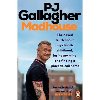 Literární biografie Madhouse - John Gallagher [EN] (2024, Brožovaná, Penguin Books Ltd)