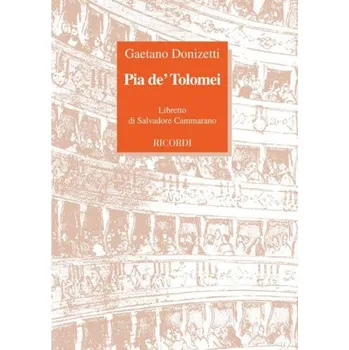 Gaetano Donizetti: Pia De' Tolomei (operní libreto)