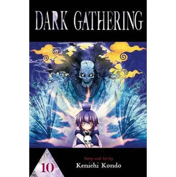 Dark Gathering, Vol. 10 - Kondo, Kenichi
