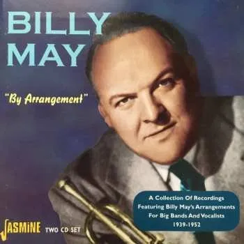 Zahraniční hudba 2CD Billy May: “By Arrangement” 2004