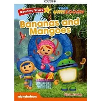 Anglický jazyk Reading Stars: Level 1: Bananas and Mangoes - Irving, Nicole