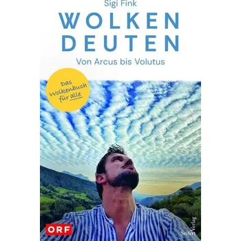 Příroda Wolken deuten - Von Arcus bis Volutus - Fink, Sigi