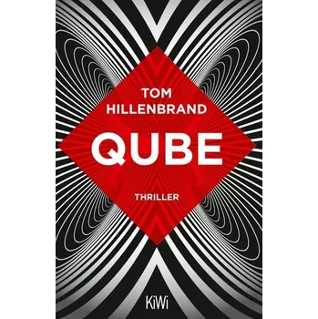 Qube - Hillenbrand, Tom [DE] (2020, Taschenbuch, Kiepenheuer & Witsch GmbH)